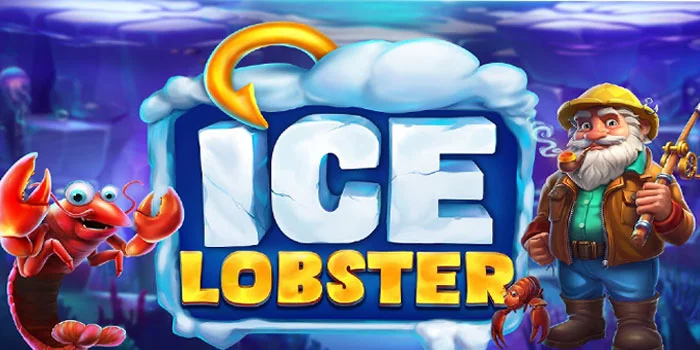 Ice-Lobster---Teknik-Bermain-Slot-Online-Di-Jamin-Jepe-Jutaan