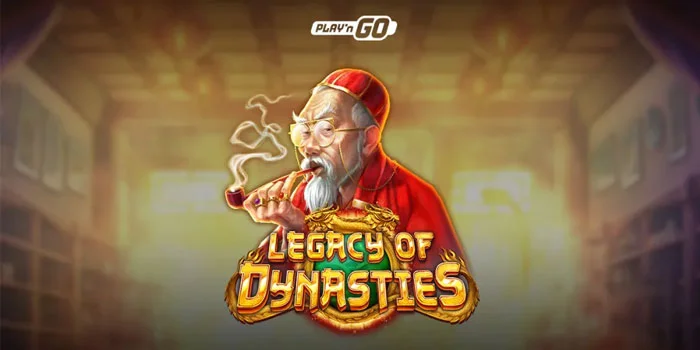 Legacy-of-Dynasties-Petualangan-Slot-Online-Menjanjikan-Kemenangan-Besar