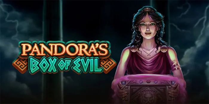 Pandora's-Box-of-Evil-Petualangan-Misteri-dan-Sensasi-Jackpot!