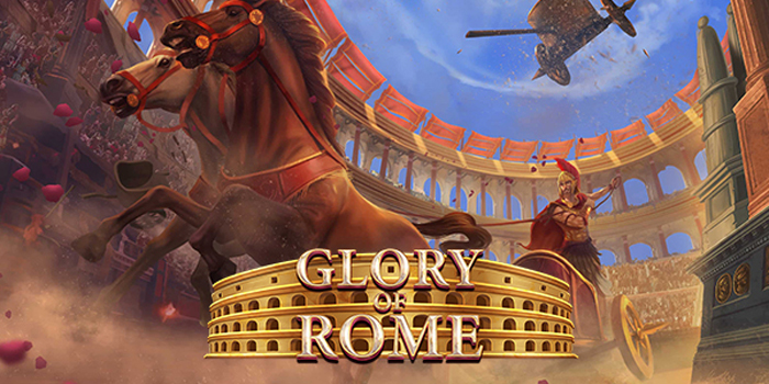 Kabelbet - Rahasia Jitu Menang Besar Slot Glory of Rome