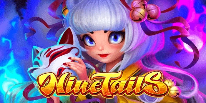 Strategi Terbaik Meningkatkan Peluang Menang di Nine Tails