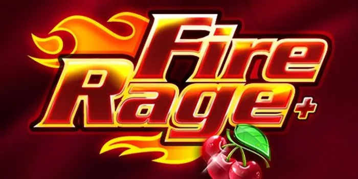 Rahasia Cuan Cepat dari Slot Fire Rage