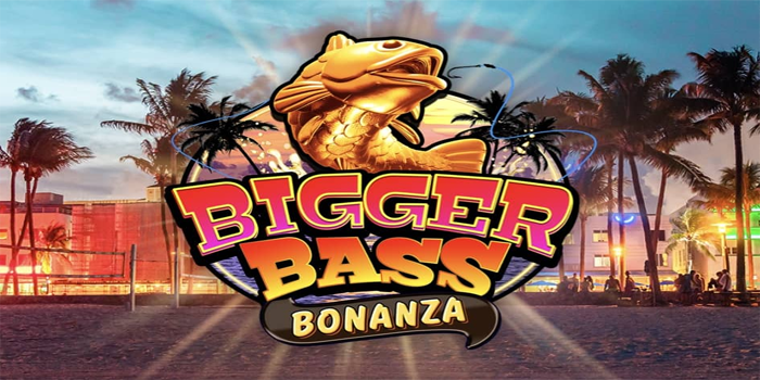 Cara Ampuh Maxwin Slot Bigger Bass Bonanza
