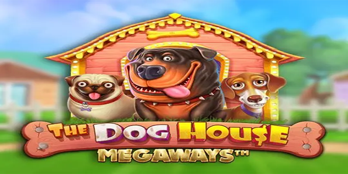 Cara Cepat Maxwin Slot The Dog House Megaways
